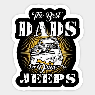 The Best Dads Drive Jeeps Father's Day Gift Papa Jeep Sticker